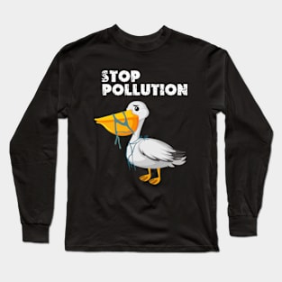 stop pollution Long Sleeve T-Shirt